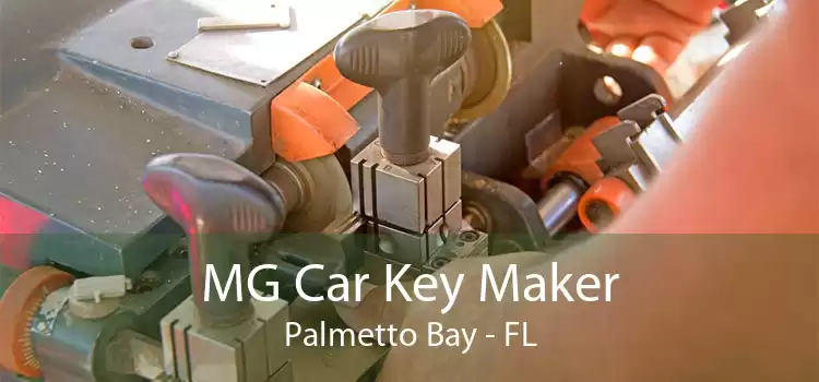 MG Car Key Maker Palmetto Bay - FL