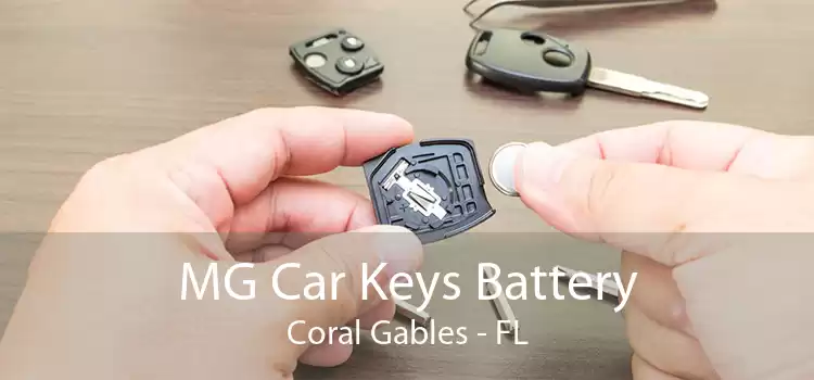 MG Car Keys Battery Coral Gables - FL