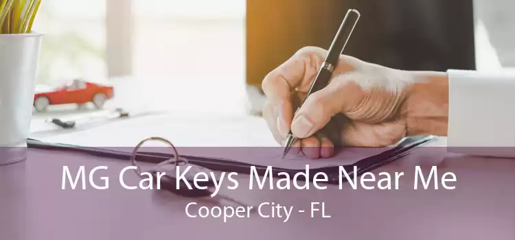 MG Car Keys Made Near Me Cooper City - FL