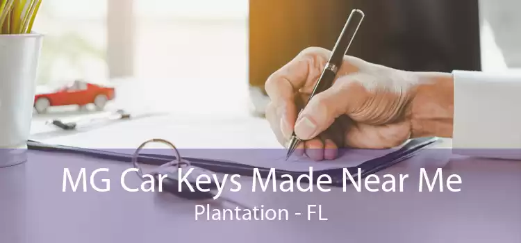 MG Car Keys Made Near Me Plantation - FL