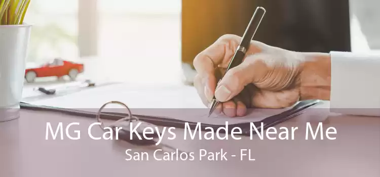 MG Car Keys Made Near Me San Carlos Park - FL