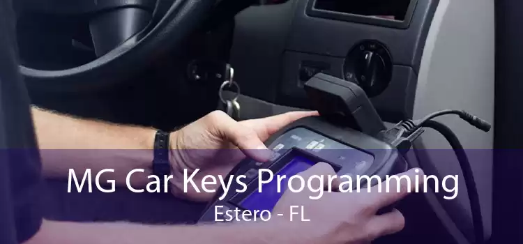 MG Car Keys Programming Estero - FL