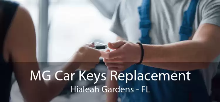 MG Car Keys Replacement Hialeah Gardens - FL