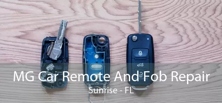 MG Car Remote And Fob Repair Sunrise - FL