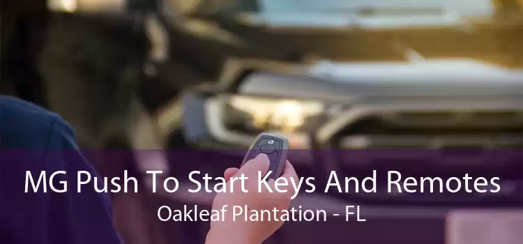 MG Push To Start Keys And Remotes Oakleaf Plantation - FL