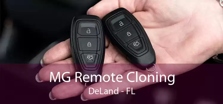 MG Remote Cloning DeLand - FL