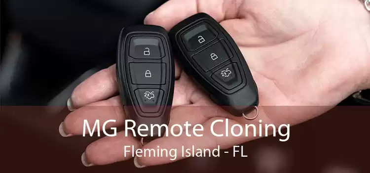 MG Remote Cloning Fleming Island - FL
