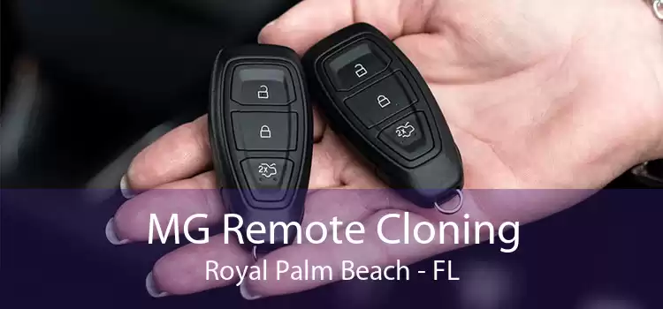 MG Remote Cloning Royal Palm Beach - FL