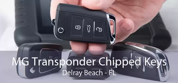 MG Transponder Chipped Keys Delray Beach - FL