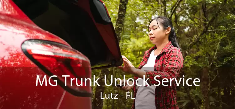 MG Trunk Unlock Service Lutz - FL