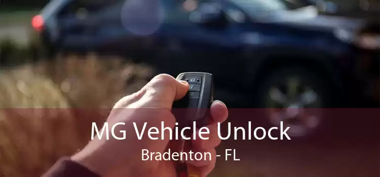 MG Vehicle Unlock Bradenton - FL