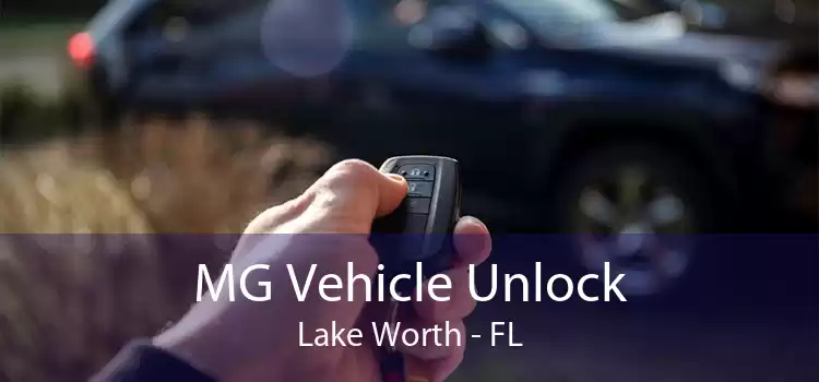 MG Vehicle Unlock Lake Worth - FL