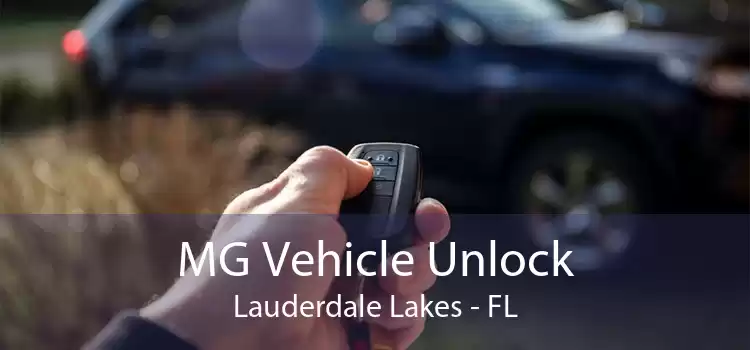 MG Vehicle Unlock Lauderdale Lakes - FL