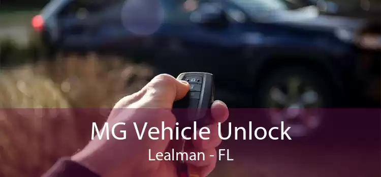 MG Vehicle Unlock Lealman - FL