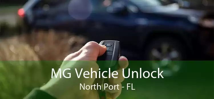 MG Vehicle Unlock North Port - FL