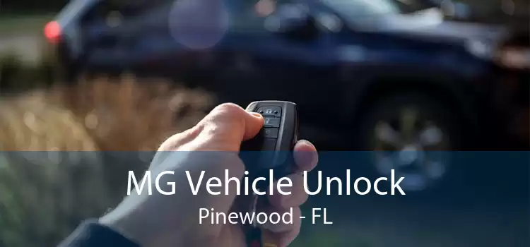 MG Vehicle Unlock Pinewood - FL