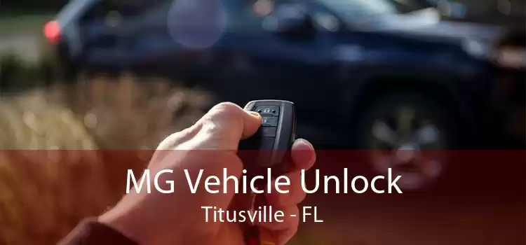 MG Vehicle Unlock Titusville - FL