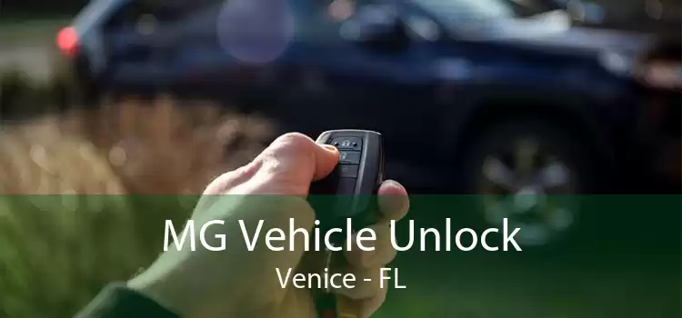 MG Vehicle Unlock Venice - FL