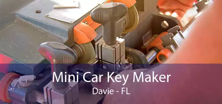 Mini Car Key Maker Davie - FL