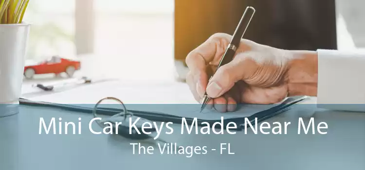 Mini Car Keys Made Near Me The Villages - FL