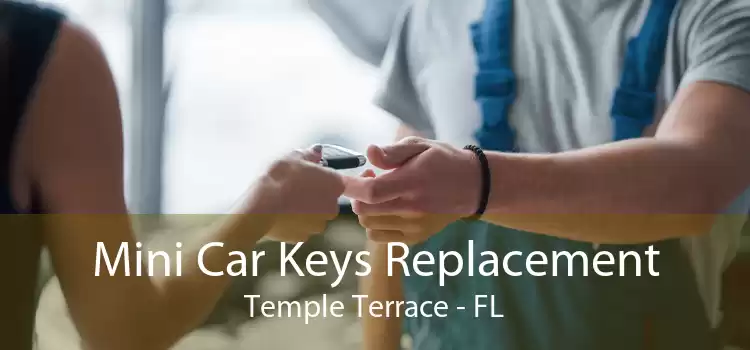 Mini Car Keys Replacement Temple Terrace - FL