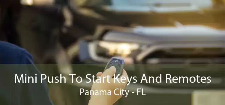 Mini Push To Start Keys And Remotes Panama City - FL