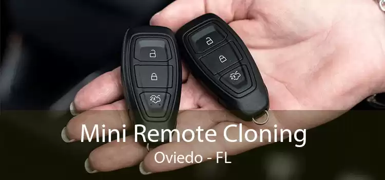 Mini Remote Cloning Oviedo - FL