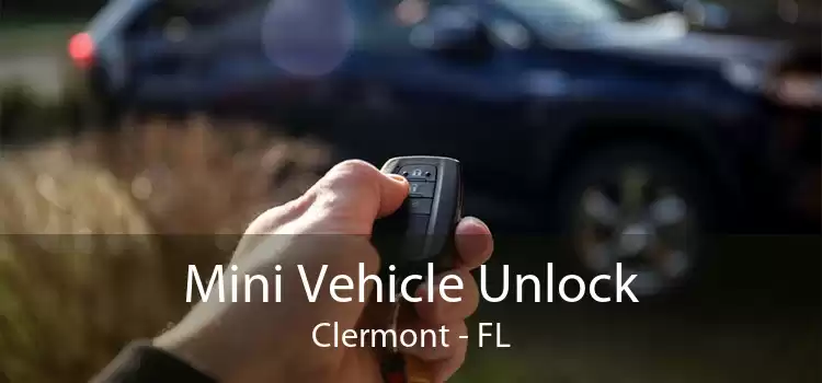 Mini Vehicle Unlock Clermont - FL