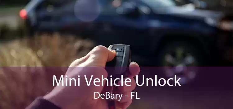 Mini Vehicle Unlock DeBary - FL
