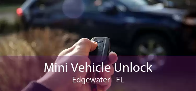 Mini Vehicle Unlock Edgewater - FL