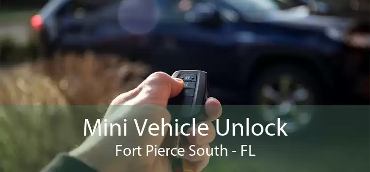Mini Vehicle Unlock Fort Pierce South - FL