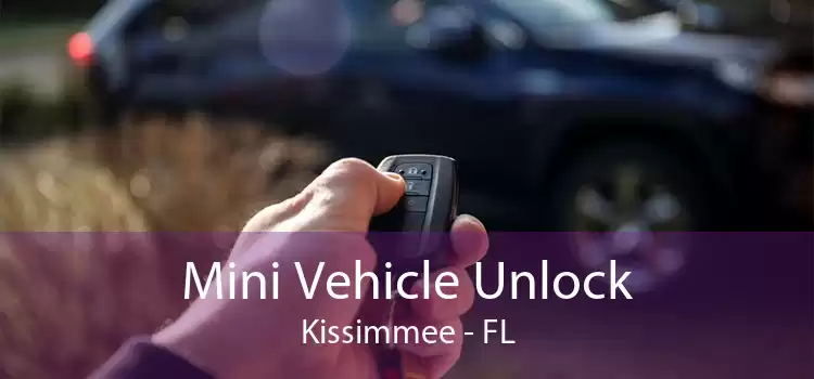 Mini Vehicle Unlock Kissimmee - FL
