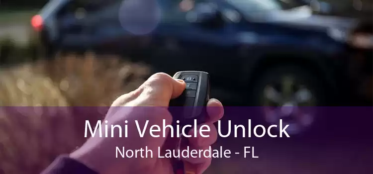 Mini Vehicle Unlock North Lauderdale - FL