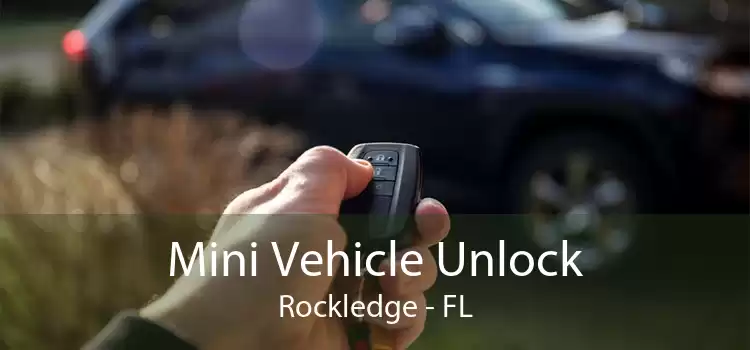 Mini Vehicle Unlock Rockledge - FL