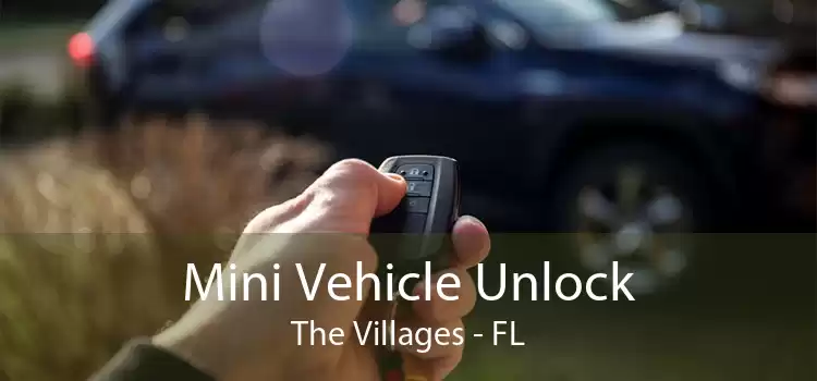 Mini Vehicle Unlock The Villages - FL