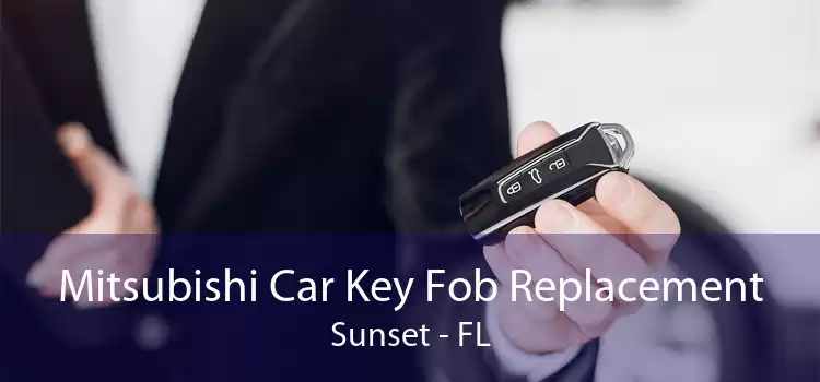 Mitsubishi Car Key Fob Replacement Sunset - FL