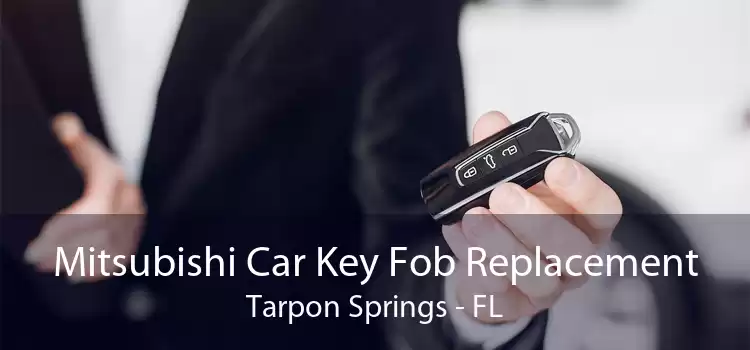Mitsubishi Car Key Fob Replacement Tarpon Springs - FL