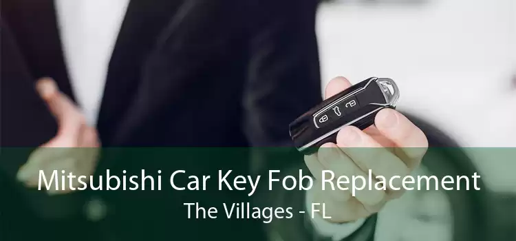 Mitsubishi Car Key Fob Replacement The Villages - FL