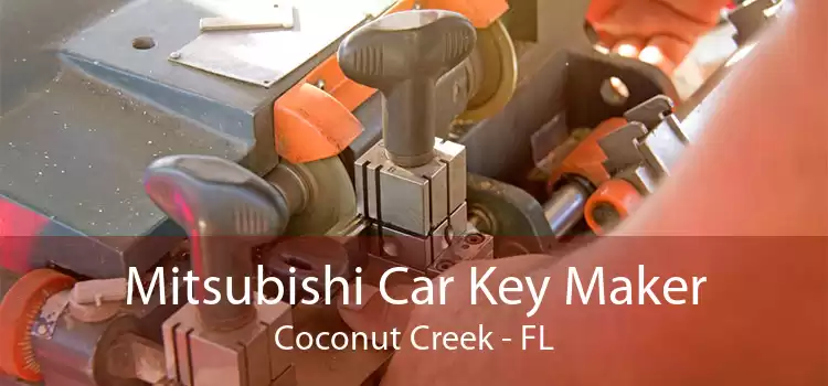 Mitsubishi Car Key Maker Coconut Creek - FL