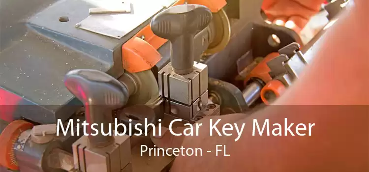 Mitsubishi Car Key Maker Princeton - FL