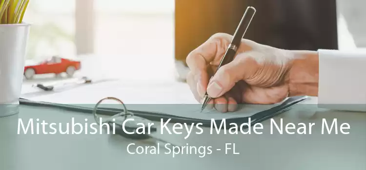 Mitsubishi Car Keys Made Near Me Coral Springs - FL