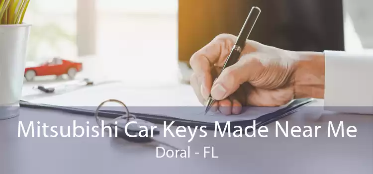Mitsubishi Car Keys Made Near Me Doral - FL