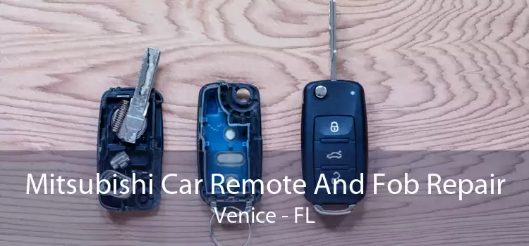 Mitsubishi Car Remote And Fob Repair Venice - FL