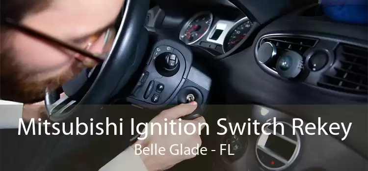 Mitsubishi Ignition Switch Rekey Belle Glade - FL
