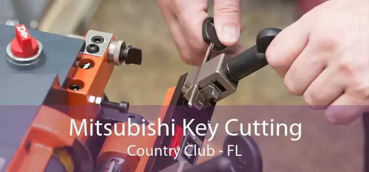 Mitsubishi Key Cutting Country Club - FL