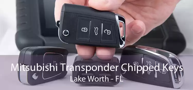 Mitsubishi Transponder Chipped Keys Lake Worth - FL