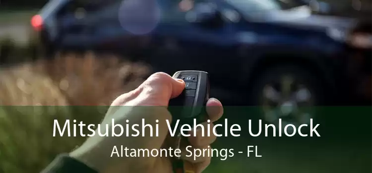 Mitsubishi Vehicle Unlock Altamonte Springs - FL