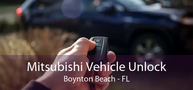 Mitsubishi Vehicle Unlock Boynton Beach - FL