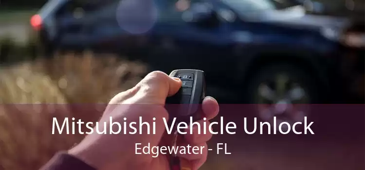 Mitsubishi Vehicle Unlock Edgewater - FL