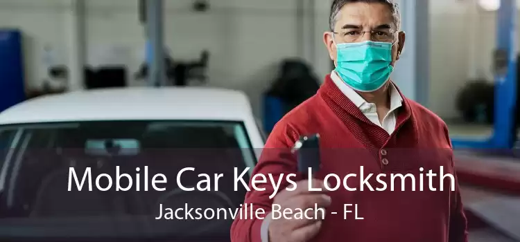 Mobile Car Keys Locksmith Jacksonville Beach - FL